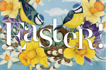Painted spring flowers and 2 bluetits with nest with the word Easter overlaid
