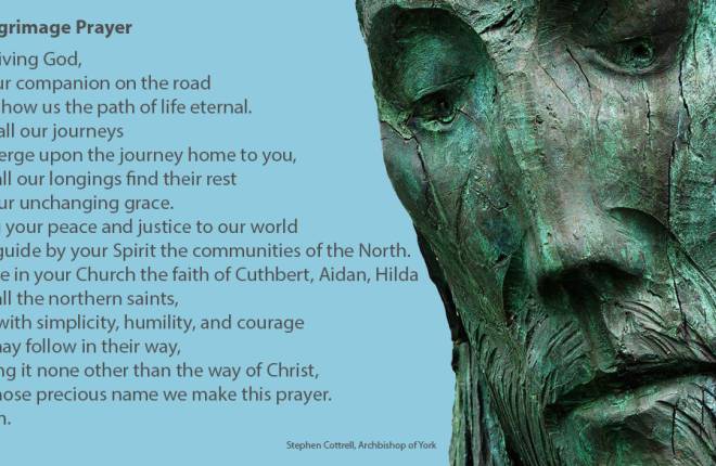 A Pilgrimage Prayer St Cuthberts Way